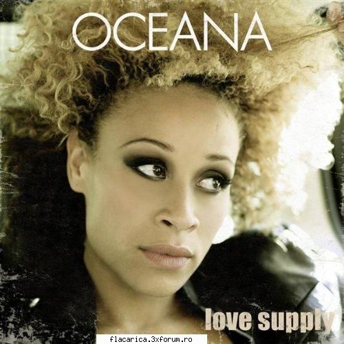 oceana love supply 2009 tracklist :01. pussycat leash 03:4002. cry cry 03:1603. last supply 03:3404.