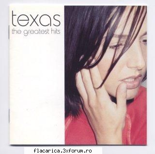 texas the greatest hits don't want lover2. demand3. say what you want4. summer son5. inner smile6.