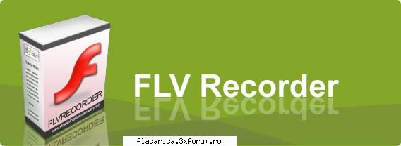 flv recorder 3.54 flv recorder 3.54flv recorder the best flv video recorder that can flv video and