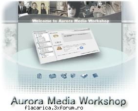 Aurora Media Workshop 3.4.29 - Aurora Media Workshop 3.4.29 | 12,2 MB Aurora - New Softwarez