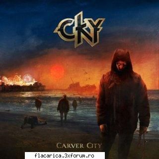 CKY - Carver City (2009) - Tracklist: 1. Hellions On Parade 2. And - International Albums and MP3's (Diverse)